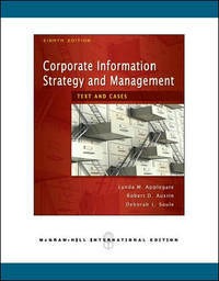 Corporate Information Strategy and Manag by Deborah L. Soule, Lynda M. Applegate, Robert D. Austin