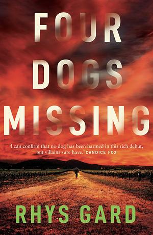 Four Dogs Missing by Rhys Gard
