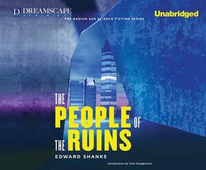 The People of the Ruins by Edward Shanks