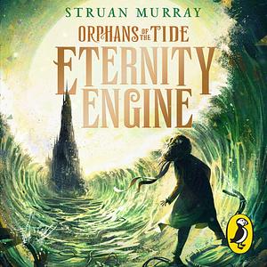 Eternity Engine by Struan Murray