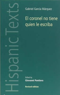 El coronel no tiene quien le escriba by Gabriel García Márquez