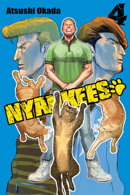 Nyankees, Vol. 4 by Atsushi Okada