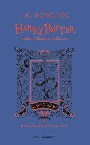 Harry Potter and the Chamber of Secrets - Ravenclaw Edition by J.K. Rowling