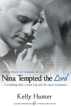 Nina Tempted the Lord by Kelly Hunter