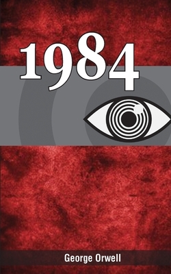 1984 by George Orwell