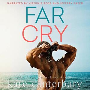 Far Cry by Kate Canterbary
