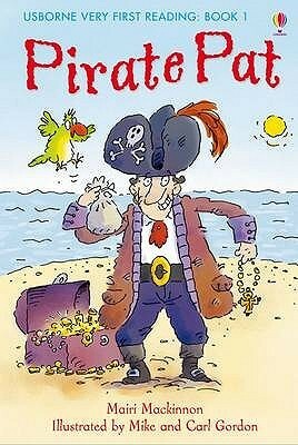 Pirate Pat by Mike Gordon, Mairi Mackinnon, Carl Gordon