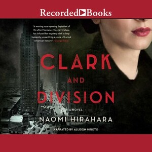 Clark and Division by Naomi Hirahara