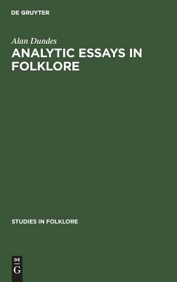 Analytic Essays in Folklore by Alan Dundes