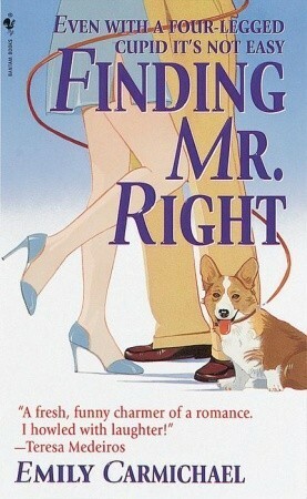 Finding Mr. Right by Emily Carmichael
