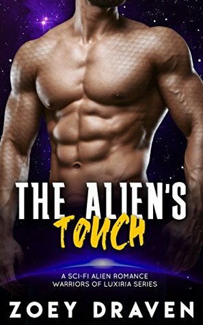 The Alien's Touch by Zoey Draven