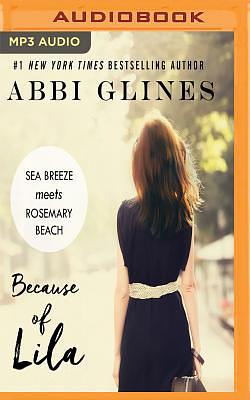 Because of Lila by Abbi Glines