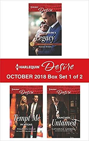 Harlequin Desire October 2018 Box Set - 1 of 2: The Billionaire's Twins\\Tempt Me in Vegas\\Rancher Untamed by Katherine Garbera, Reese Ryan, Maureen Child