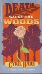 Death Walks the Woods by Cyril Hare