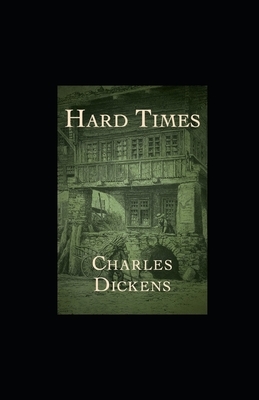 Hard Times illustrated by Charles Dickens