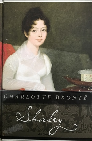 Shirley by Charlotte Brontë