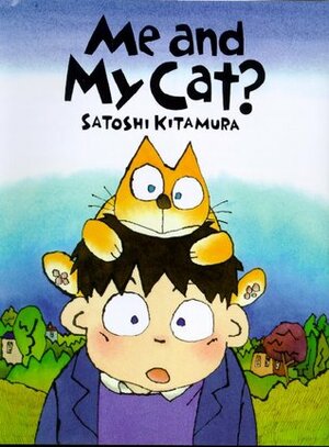 Me and My Cat? by Satoshi Kitamura