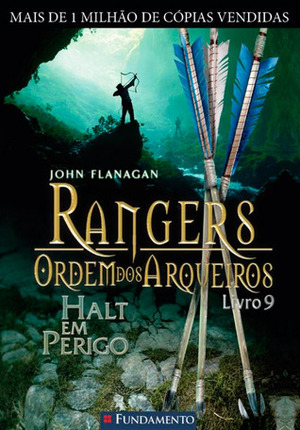 Halt em Perigo by John Flanagan