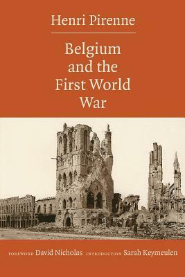 Belgium and the First World War by Henri Pirenne