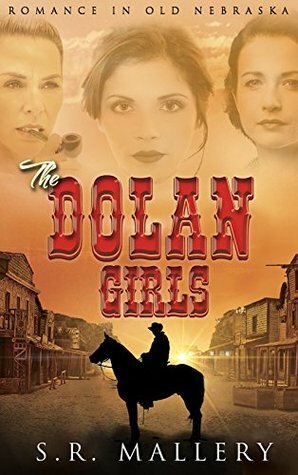 The Dolan Girls by S.R. Mallery
