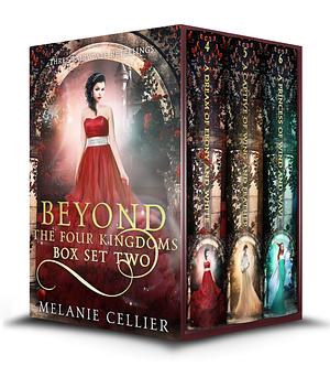 Beyond the Four Kingdoms Box Set Two by Melanie Cellier