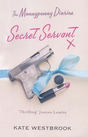 Secret Servant by Kate Westbrook, Samantha Weinberg