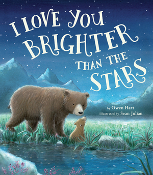 I Love You Brighter Than the Stars by Owen Hart