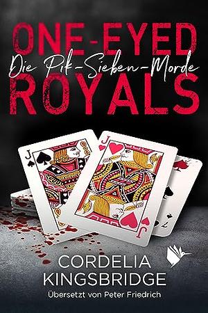 One-Eyed Royals by Cordelia Kingsbridge