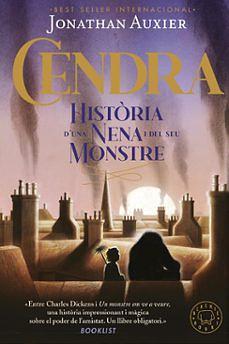 Cendra: Història d'una nena i del seu monstre by Jonathan Auxier