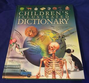 Childrens Illustrated Dictionary by John Grisewood, Ting Morris, Neil Morris