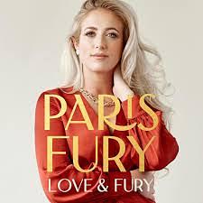 Love and Fury: The Magic and Mayhem of Life with Tyson by Paris Fury