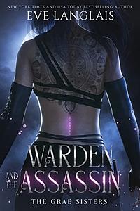 Warden and the Assassin by Eve Langlais