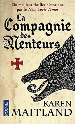 La Compagnie des menteurs by Fabrice Pointeau, Karen Maitland