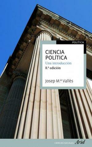 Ciencia Politica. Una introduccion by Josep M. Vallès
