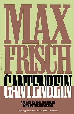 Gantenbein by Max Frisch, Michael Bullock