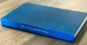 The Core Discipleship Journal by Finny Kuruvilla, Laura Kuruvilla