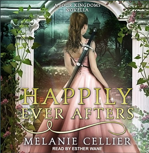 Happily Ever Afters by Melanie Cellier