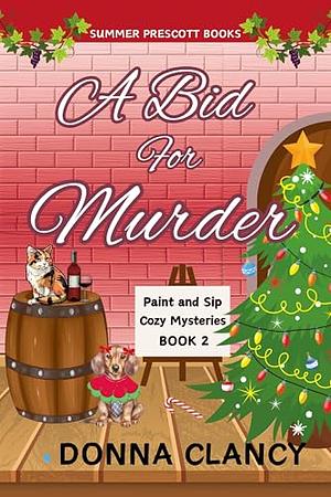 A Bid For Murder by Donna Clancy