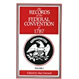 The Records Of The Federal Convention Of 1787 by Max Farrand