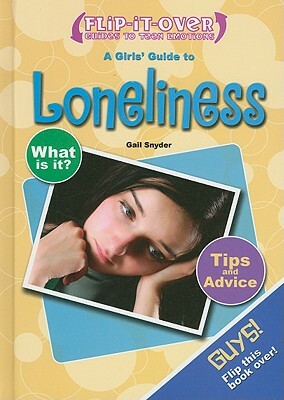 A Girls' Guide to Loneliness/A Guys' Guide to Loneliness by Hal Marcovitz, Gail Snyder