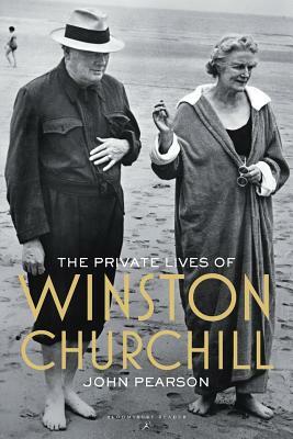 The Private Lives of Winston Churchill by John Pearson