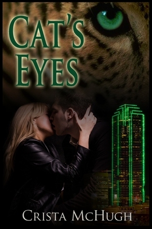 Cat's Eyes by Crista McHugh