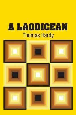 A Laodicean by Thomas Hardy