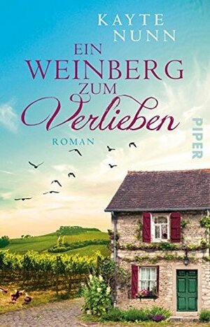 Ein Weinberg zum Verlieben by Ursula C. Sturm, Kayte Nunn