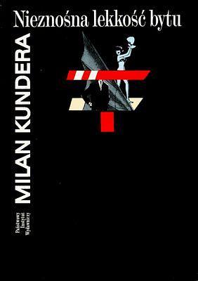 Nieznośna lekkość bytu by Milan Kundera
