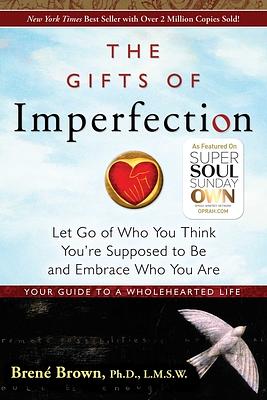 The Gifts of Imperfection by Brené Brown