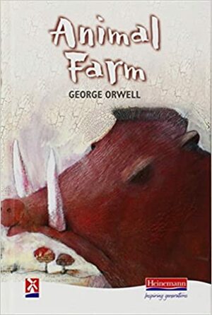 Animal Farm by George Orwell