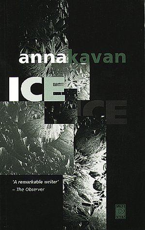 Ice by Anna Kavan