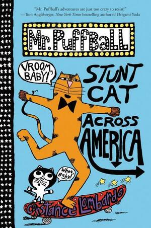 Stunt Cat Across America by Constance Lombardo