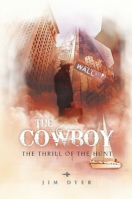 The Cowboy by Jim Dyer